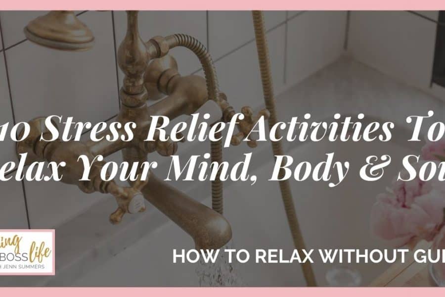 How to relax with out. These 10 stress relief activities can help you ease your anxious mind, body and soul. Make relaxation a part of our self-care routine.