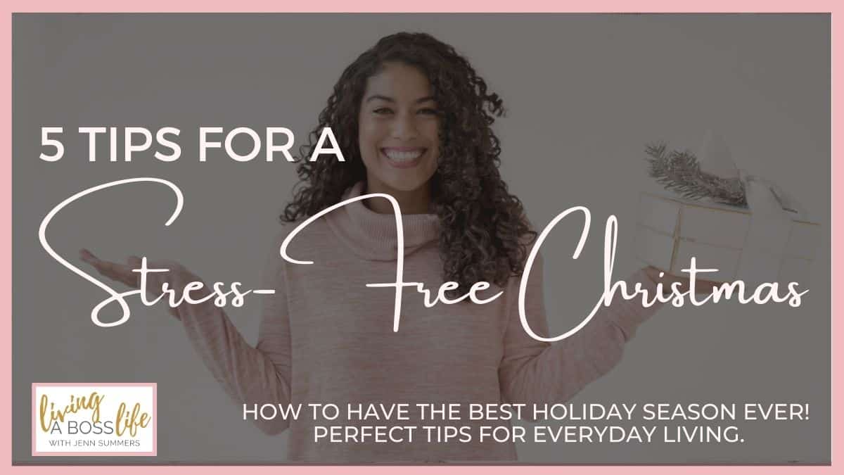We all know the holidays are stressful but what if you could ease the stress and enjoy Christmas like you never have before? Check out these 5 tips for a stress-free Christmas!