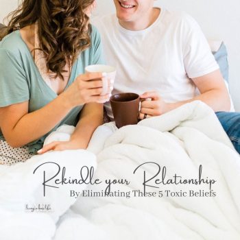 Rekindle your relationship by eliminating these 5 toxic beliefs. We all have a belief system that can hinder our relationships or make them grow stronger, find out if these toxic beliefs are hindering your love. #Relationships #Love #Rekindle #LimitingBeliefs #HowToSaveYourRelationship #HealthyRelationships #SupportingOneAnother #BuildingRelationships