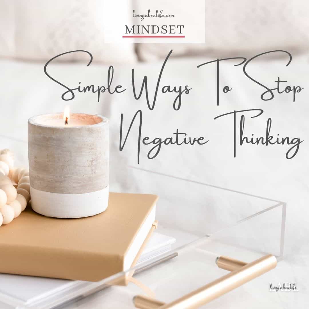 5 Simple ways to stop negative thinking! Getting control of negative thoughts can be hard and everyone struggles with it. I have put together some easy to use tips that can help you get your thoughts calmed and help you to begin training yourself towards positivity. Be sure to check out my other suggested reading articles as well!