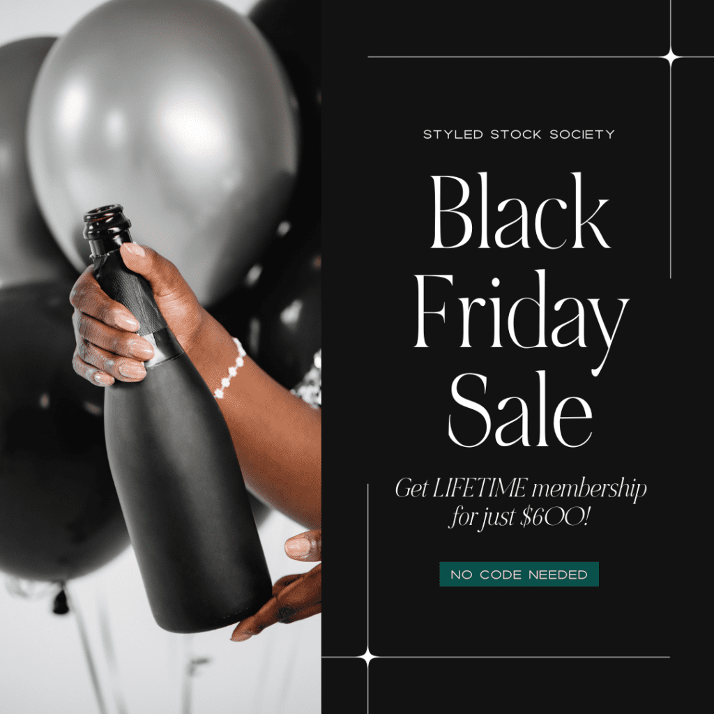 Don’t forget the most important person on your Black Friday shopping list: YOU! Score a lifetime #StyledStockSociety membership for just $600. All the photos, graphics, templates, and marketing resources you need...FOR. LIFE. #afflink