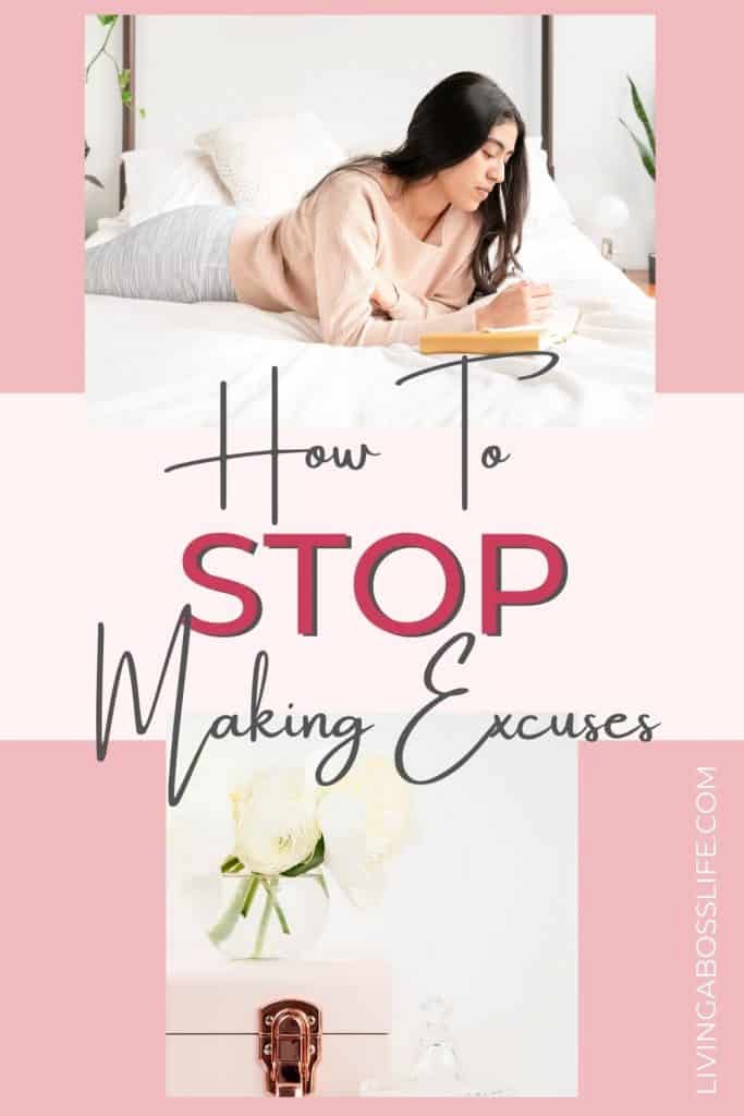 How to stop making excuses so you can get what you want in life! Excuses cause us to procrastinate and become less productive. Find out how to tackle the obstacle of excuses so you can find your success! #Excuses #Procrastination #BadHabits #StopMakingExcuses #Mindset #Empowerment #ButExcuses #SayNotToExcuses