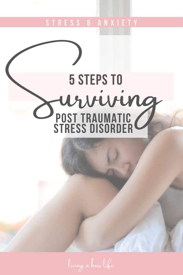 5 Steps to surviving post traumatic stress disorder. What you need to know about PTSD and moving forward. #Trauma #Stress #Anxiety #MentalHealth #Healing #ConnectingWithOthers #Help #HotlinesForMentalHealth